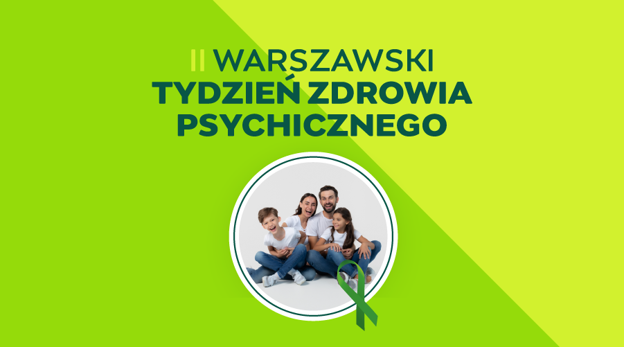 Warszawski Tydzień Zdrowia Psychicznego – II edycja